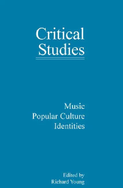 Music, Popular Culture, Identities (English, Richard A. Young)