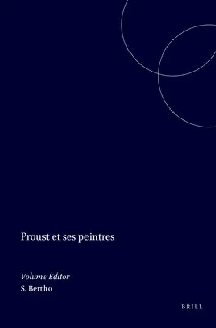 Proust et ses peintres (English, Sophie Bertho)