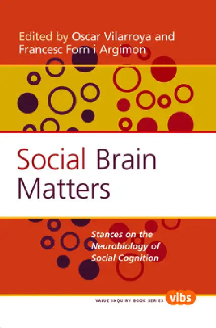 Social Brain Matters (English, Oscar Vilarroya | Francesc Forn I. Argimon)