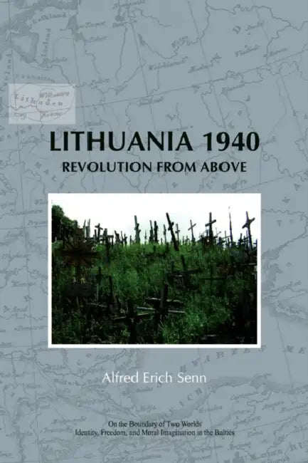 Lithuania 1940 (English, Alfred Erich Senn)