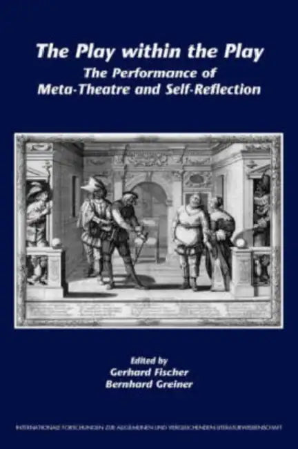 The Play Within the Play (English, Gerhard Fischer | Bernhard Greiner)