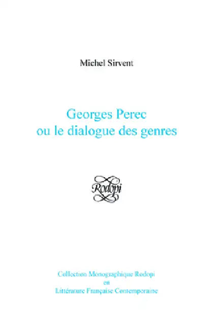 Georges Perec ou le dialogue des genres (English, Michel Sirvent)
