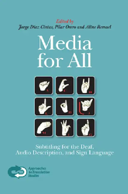 Media for All (English, Jorge Díaz Cintas | Pilar Orero | Aline Remael)