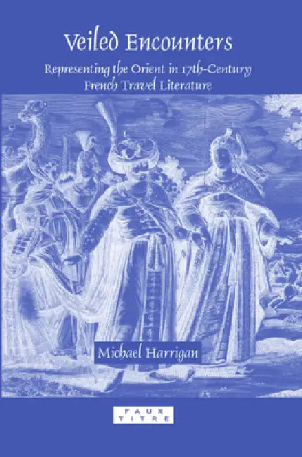 Veiled Encounters (English, Michael Harrigan)