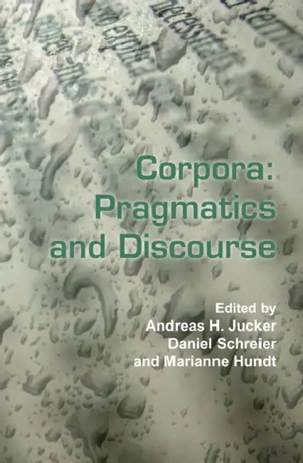 Corpora (English, Andreas H. Jucker | Daniel Schreier | Marianne Hundt)