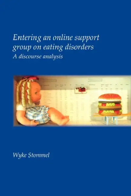 Entering an Online Support Group on Eating Disorders (English, Wyke Stommel)