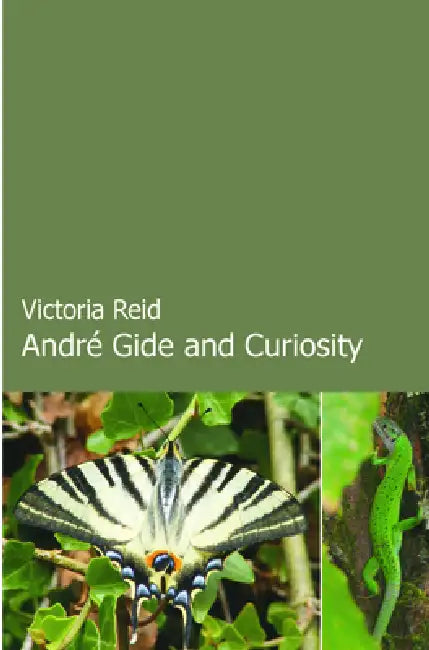André Gide and Curiosity (English, Victoria Reid)