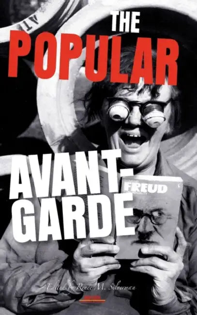 The Popular Avant-Garde (English, Renée M. Silverman)
