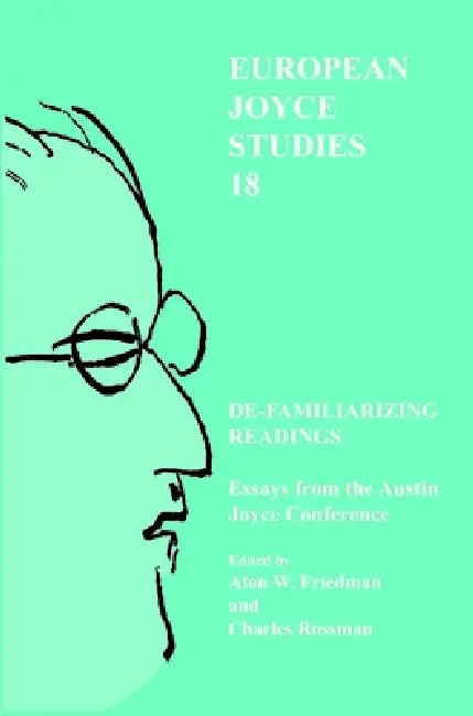 De-Familiarizing Readings (English, Alan W. Friedman | Charles Rossman)