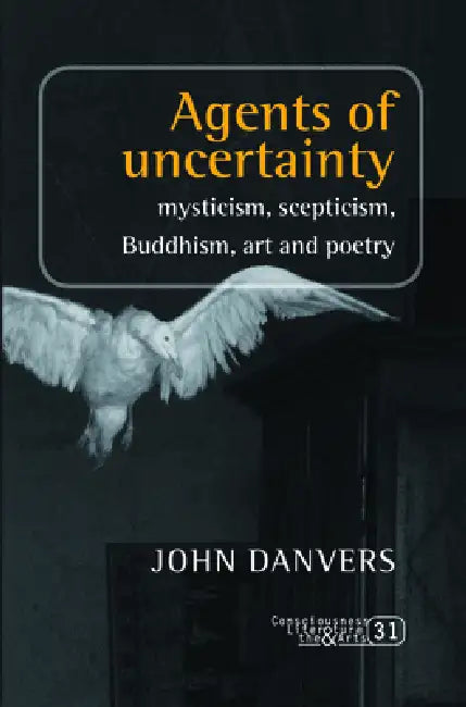 Agents of Uncertainty (English, John Danvers)