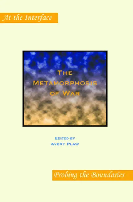 The Metamorphosis of War (English, Avery Plaw)