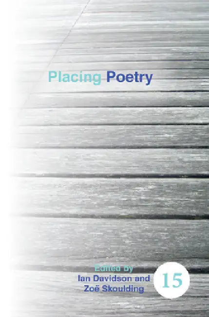 Placing Poetry (English, Ian Davidson | Zoë Skoulding)