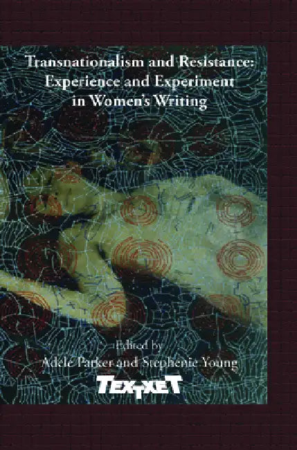 Transnationalism and Resistance (English, Adele Parker | Stephenie Young)