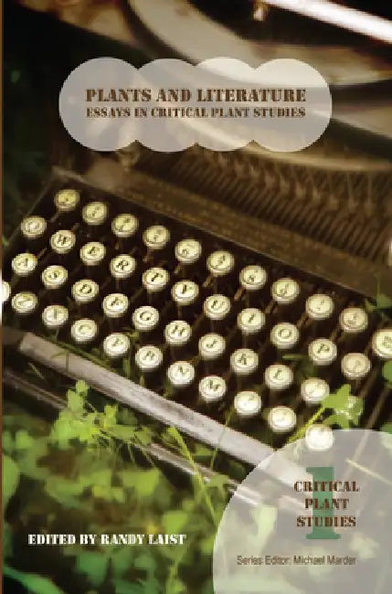 Plants and Literature (English, Randy Laist)