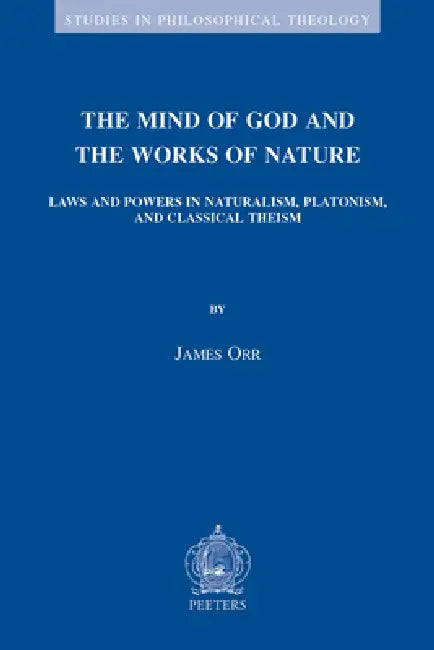 The Mind of God and the Works of Nature (English, J. Orr)