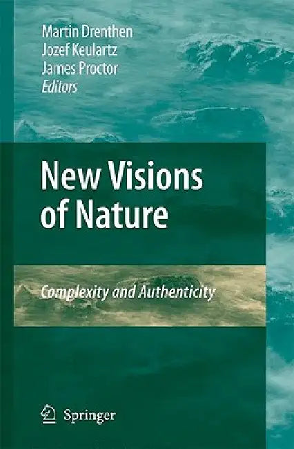 New Visions of Nature (English, Martin a. M. Drenthen | F. W. Jozef Keulartz | James Proctor)