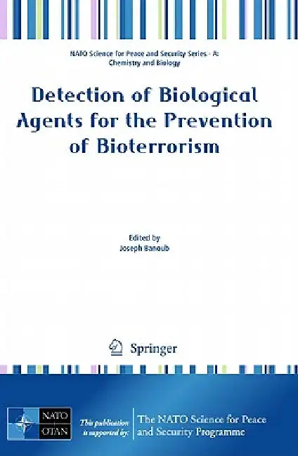 Detection of Biological Agents for the Prevention of Bioterrorism (English, Joseph Banoub)