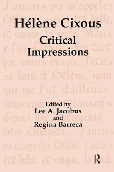 Hélène Cixous (English, Lee a. Jacobus | Regina Barreca)