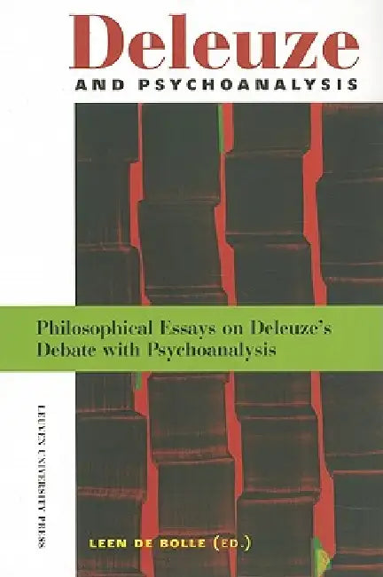 Deleuze and Psychoanalysis (English, Leen De Bolle)