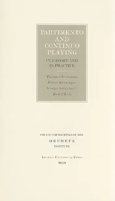 Partimento and Continuo Playing in Theory and in Practice (English, Thomas Christensen | Robert Gjerdingen | Rudolf Lutz)