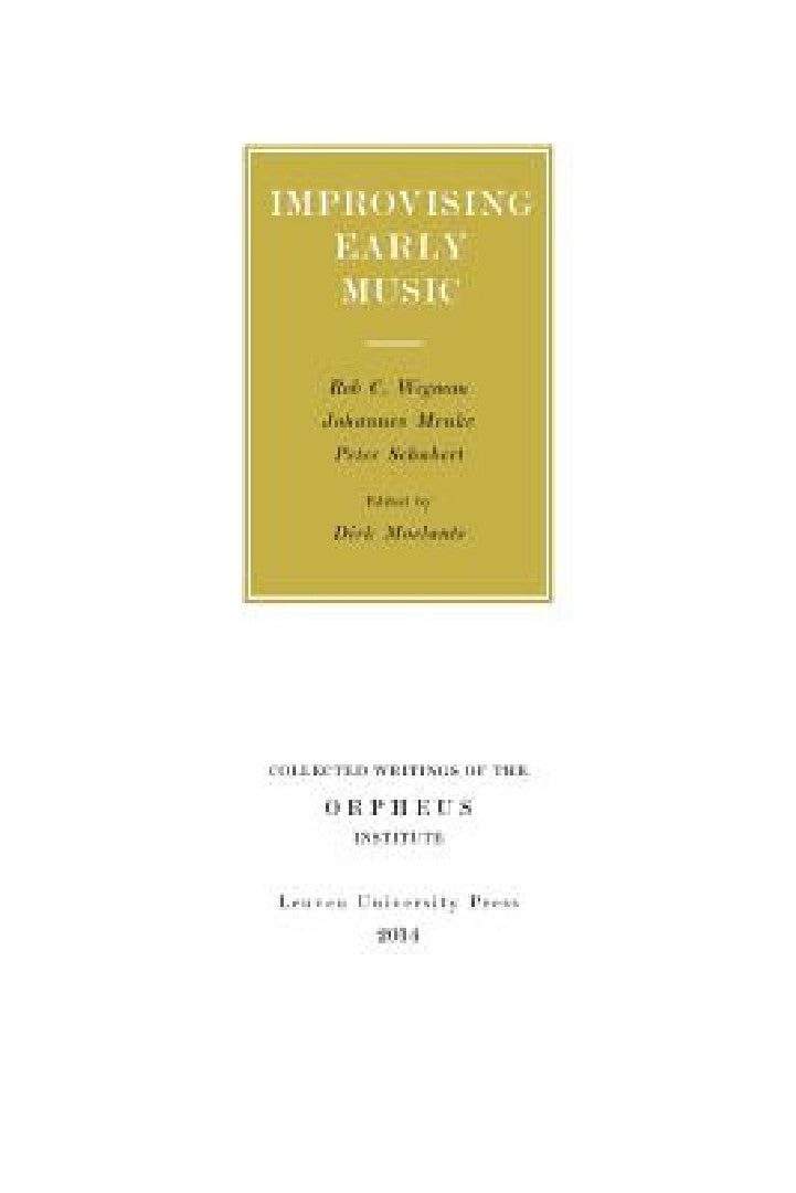 Improvising Early Music (English, Rob C. Wegman | Johannes Menke | Peter Schubert)