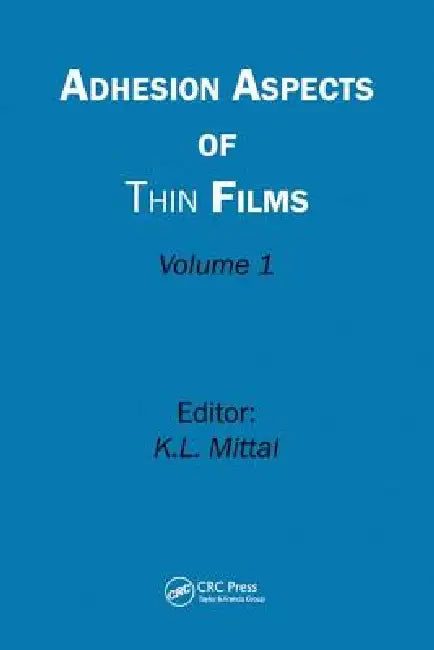 Adhesion Aspects of Thin Films (English, Kash L. Mittal)