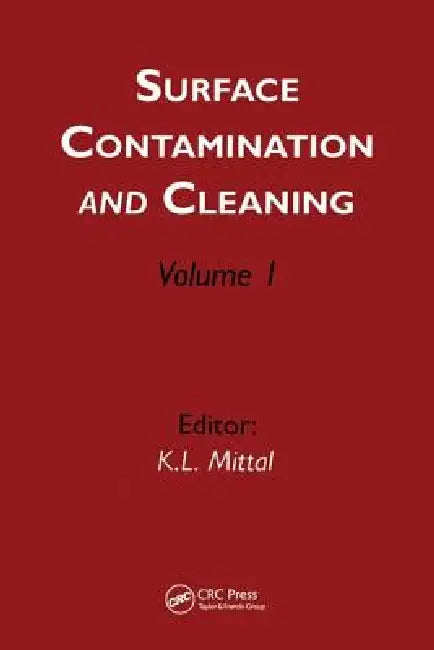 Surface Contamination and Cleaning (English, Kash L. Mittal)