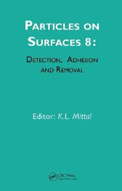 Particles on Surfaces (English, Kash L. Mittal)