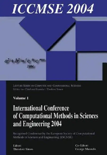 International Conference of Computational Methods in Sciences and Engineering (Iccmse 2004) (English, Theodore Simos | George Maroulis)