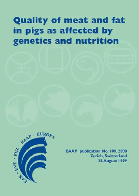 Quality of Meat and Fat in Pigs as Affected by Genetics and Nutrition (English, Caspar Wenk | José A. Fernandez | Monique Dupuis)