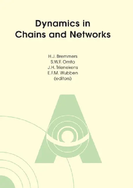 Dynamics in Chains and Networks (English, H. J. Bremmers | S. W. F. Omta | J. H. Trienekens)