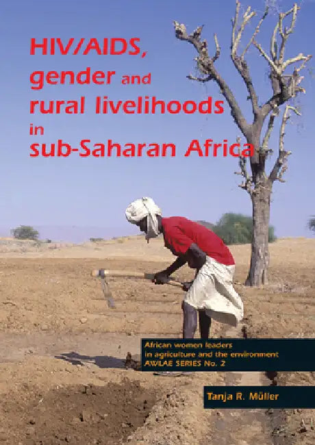 Hiv/Aids, Gender and Rural Livelihoods in Sub-Saharan Africa (English, Tanja R. Müller)