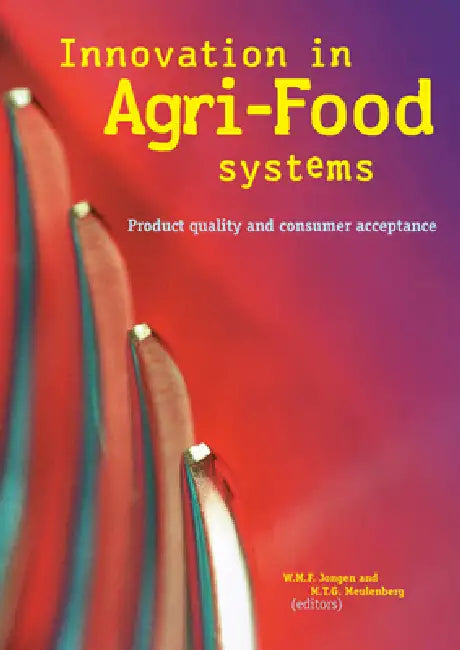 Innovation in Agri-Food Systems (English, W. M. F. Jongen | M. T. G. Meulenberg)