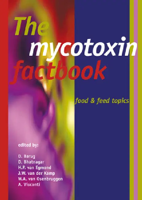 The Mycotoxin Factbook (English, D. Barug | D. Bhatnagar | H. P. Van Egmond)