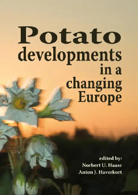 Potato developments in a changing Europe (English, N. U. Haasse | A. J. Haverkort)