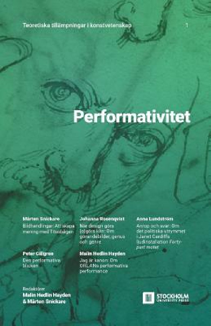 Performativitet (English, Malin Hedlin Hayden | Mårten Snickare)