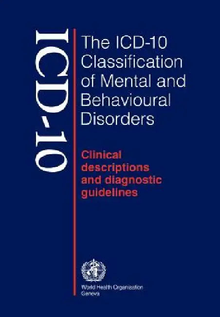 ICD-10 Classification of Mental and Behavioural Disorders (English, World Health Organization)