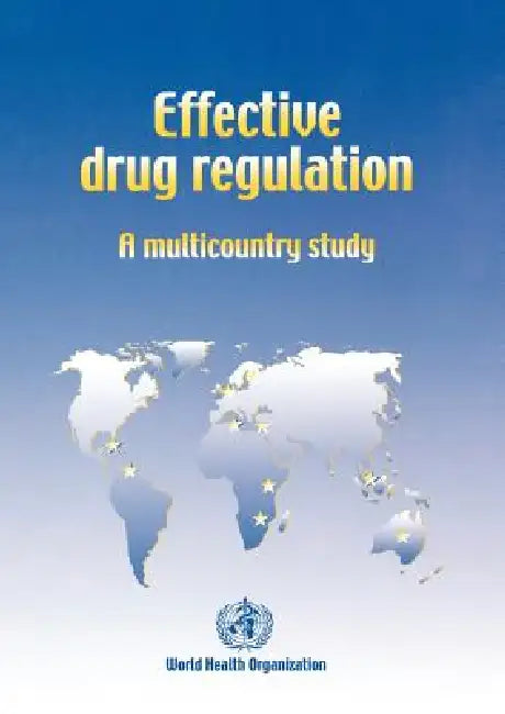Effective drug regulation (English, Sauwakon Ratanawijitrasin | Eshetu Wondemagegnehu)
