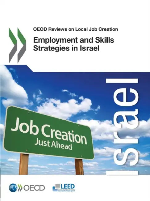 OECD Reviews on Local Job Creation Employment and Skills Strategies in Israel (English, OECD)