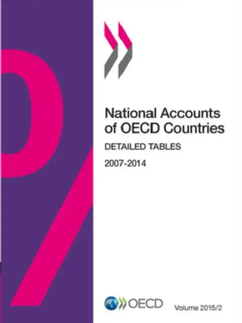 National Accounts of OECD Countries, Detailed Tables (English, Organization for Economic Cooperation an)