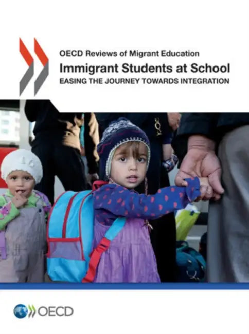 Immigrant Students at School (English, Organisation for Economic Co-Operation a)
