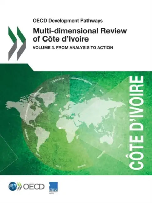 OECD Development Pathways Multi-Dimensional Review of Cote D'Ivoire (English, OECD)