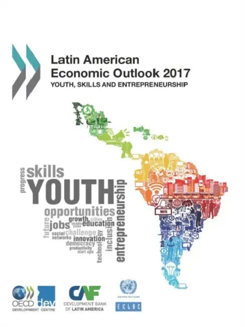 Latin American Economic Outlook 2017 (English, Organization for Economic Cooperation, amp;)