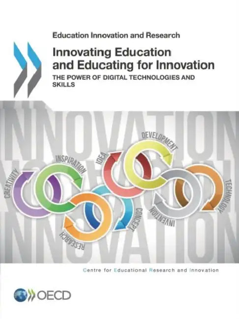 Innovating Education and Educating for Innovation (English, Organization for Economic Cooperation an)