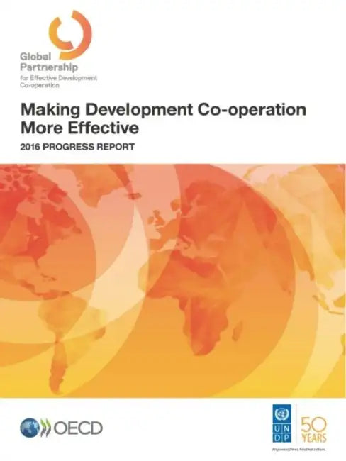 Making Development Co-Operation More Effective (English, Organization for Economic Cooperation, amp;)