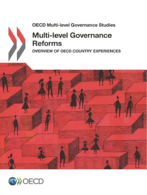 Multi-level Governance Reforms (English, Oecd)