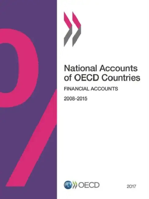 National Accounts of OECD Countries, Financial Accounts 2016 (English, Oecd)