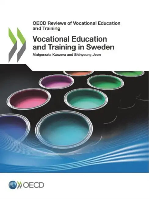 Vocational Education and Training in Sweden (English, Oecd)