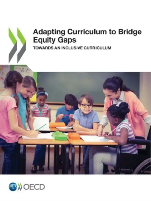 Adapting Curriculum to Bridge Equity Gaps (English, Oecd)