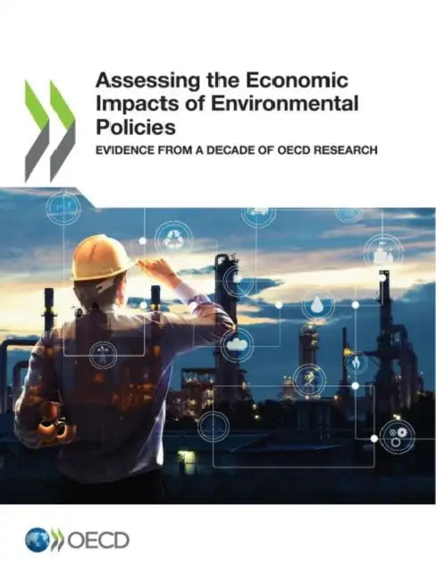 Assessing the Economic Impacts of Environmental Policies (English, Oecd)